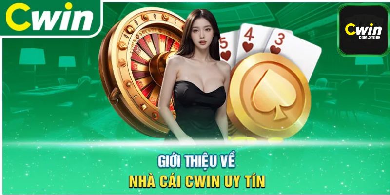 Vài nét về Cwin hàng đầu hiện nay