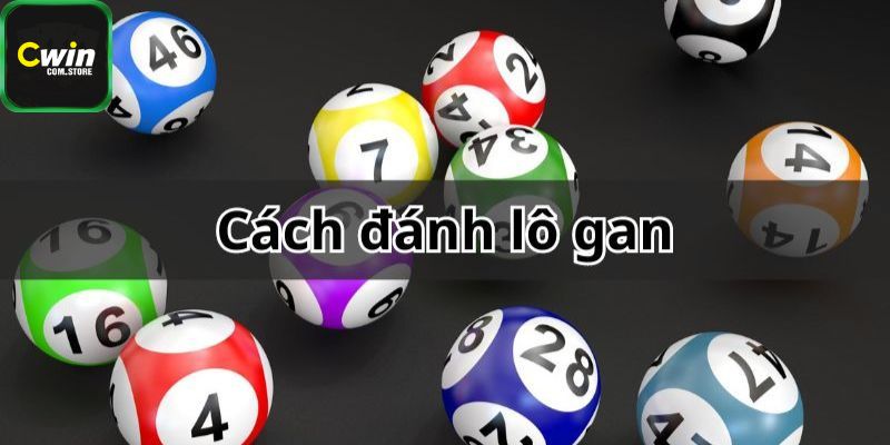 Soi cầu từ số lô gan chuẩn xác