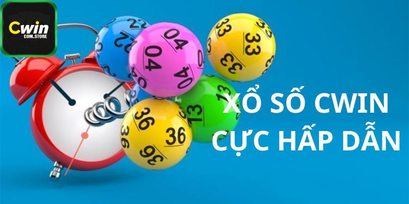 Sảnh xổ số Cwin được quan tâm phát triển hiện nay