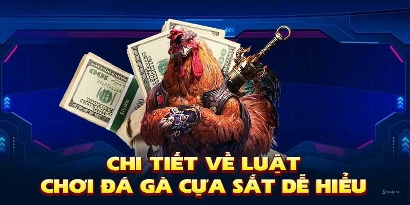 Luật chơi đấu chiến kê cựa sắt cần biết cho tân thủ